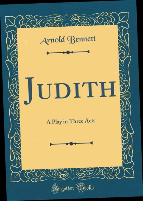 judith classic reprint arnold bennett Epub