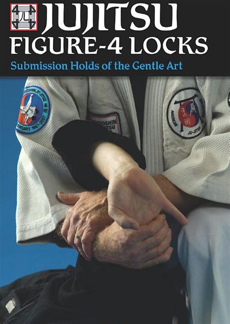 jujitsu figure 4 locks submission holds of the gentle art Reader