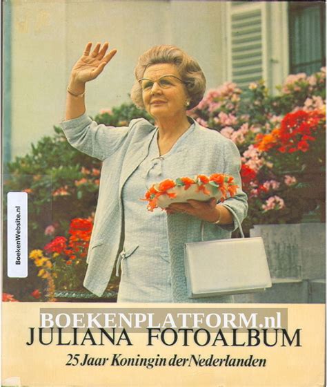 juliana fotoalbum 25 jaar koningin der nederlanden Epub