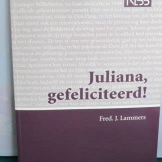 juliana gefeliciteerd gelukwensen aan onze negentigjarige prinses Kindle Editon