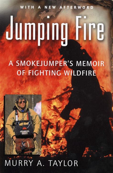 jumping fire a smokejumpers memoir of fighting wildfire Reader
