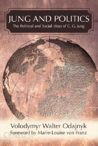 jung and politics the political and social ideas of c g jung Kindle Editon