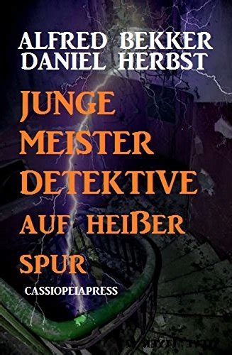 junge meisterdetektive hei er spur cassiopeiapress ebook Epub