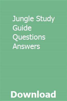 jungle study guide question and answers Reader