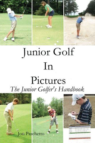 junior golf in pictures the junior golfers handbook volume 1 Epub