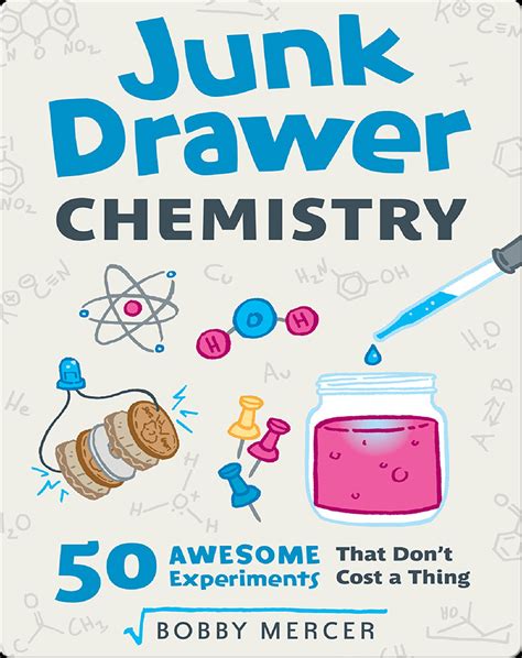 junk drawer chemistry 50 awesome experiments that dont cost a thing Epub