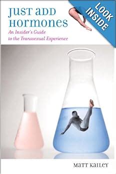 just add hormones an insiders guide to the transsexual experience Epub