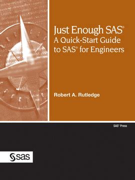 just enough sas a quickstart guide to sas for engineers Epub