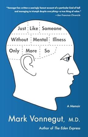 just like someone without mental illness only more so a memoir PDF