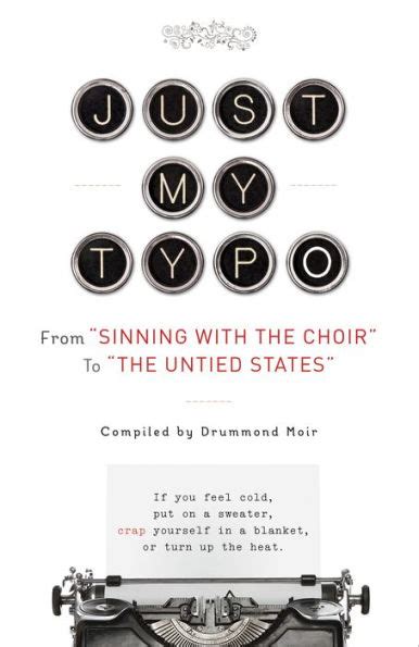 just my typo from sinning with the choir to the untied states Epub