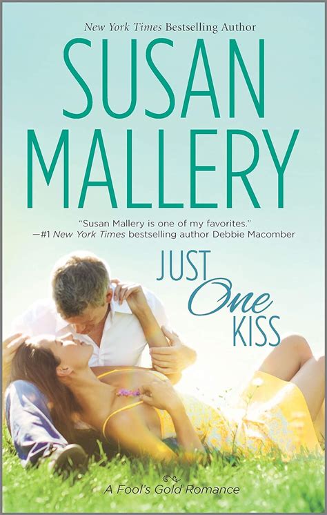 just one kiss fools gold 10 susan mallery Kindle Editon