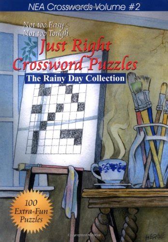 just right crossword puzzles volume 2 the rainy day collection nea crosswords Epub