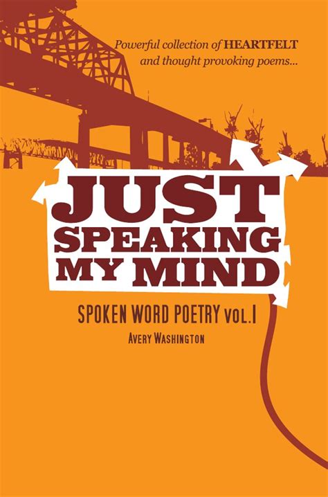 just speaking my mind spoken word poetry vol 1 volume 1 Reader