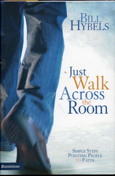 just walk across the room simple steps pointing people to faith Reader