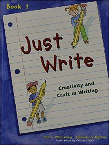 just write book 1 creativity and craft in writing Doc