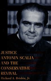 justice antonin scalia and the conservative revival Reader