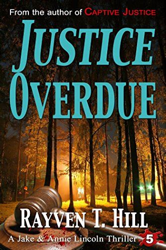 justice overdue a private investigator mystery series a jake and annie lincoln thriller volume 5 Kindle Editon