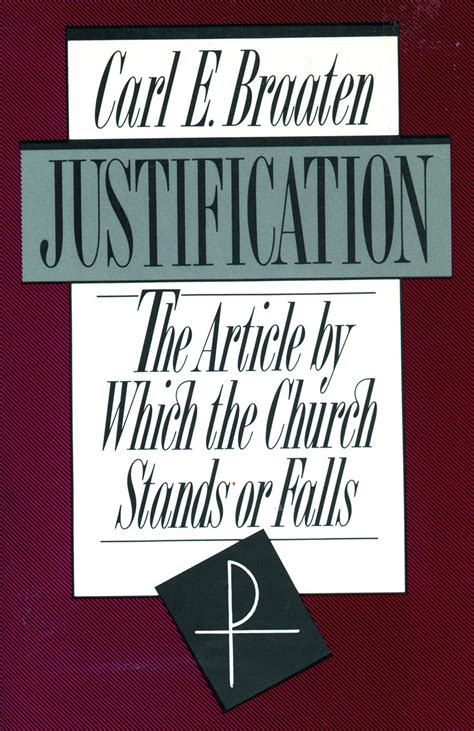 justification the article by which the church stands or falls Reader