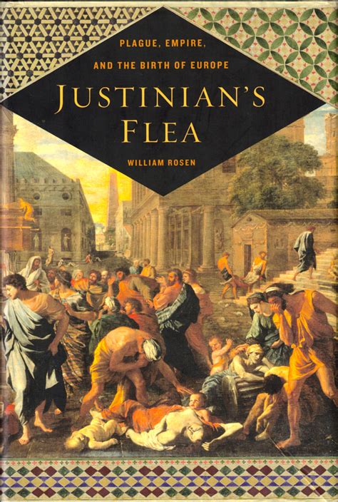 justinians flea plague empire and the birth of europe william rosen Epub