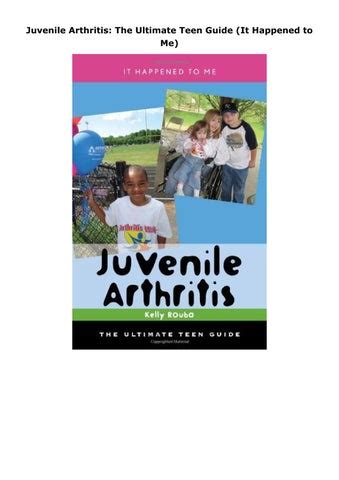 juvenile arthritis the ultimate teen guide it happened to me PDF