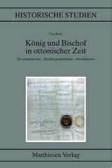 k nig bischof ottonischer herrschaftspraxis handlungsspielr ume PDF