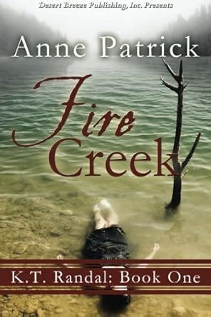 k t randall book one fire creek volume 1 Kindle Editon