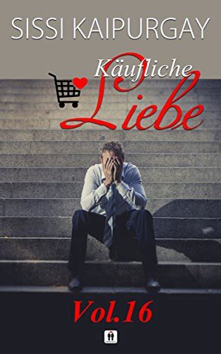 k ufliche liebe 9 sissi kaipurgay ebook Kindle Editon