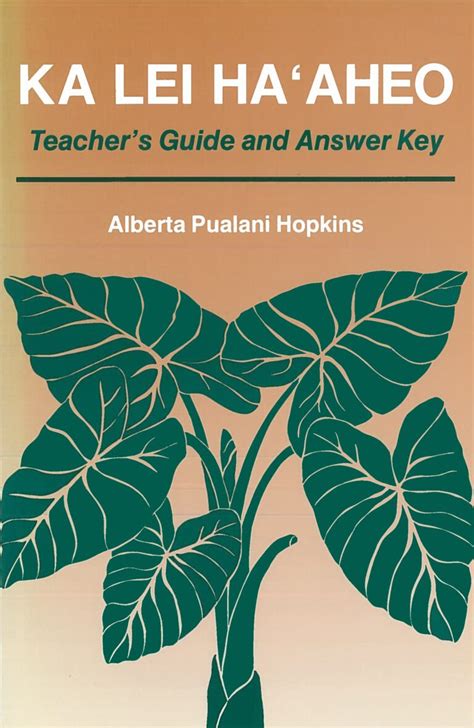 ka lei haaheo teachers guide and answer key Doc