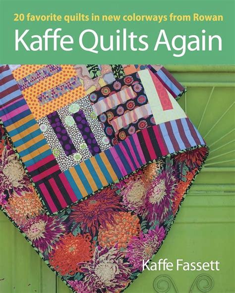 kaffe quilts again 20 favorite quilts in new colorways from rowan Doc