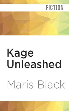 kage unleashed kage trilogy volume 2 PDF