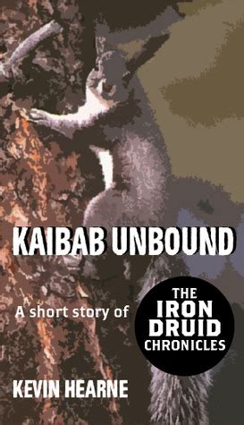 kaibab unbound the iron druid chronicles 06 Reader