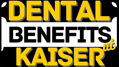 kaiser dental insurance