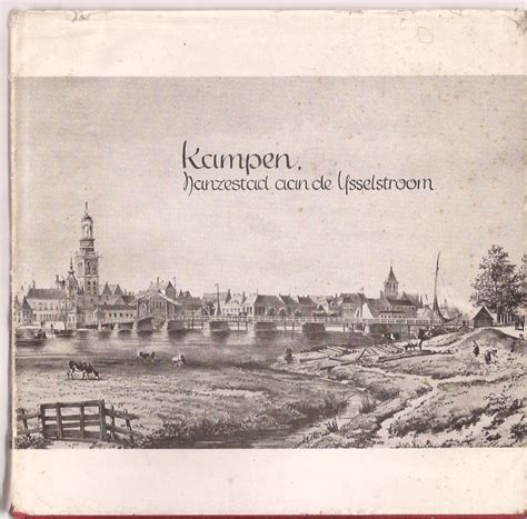 kampen hanzestad aan de ijsselstroom beeldverhaal PDF