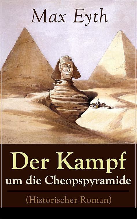 kampf die cheopspyramide historischer roman ebook PDF