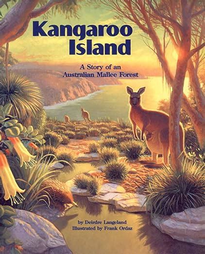 kangaroo island a story of an australian mallee forest nature conservancy Kindle Editon