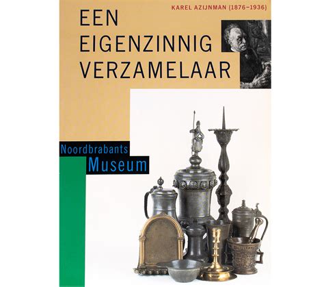 karel azijnman 18761936 een eigenzinnig verzamelaar Reader