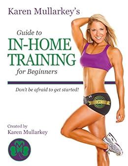 karen mullarkeys guide to in home training guide to in home training for beginners book 1 Kindle Editon