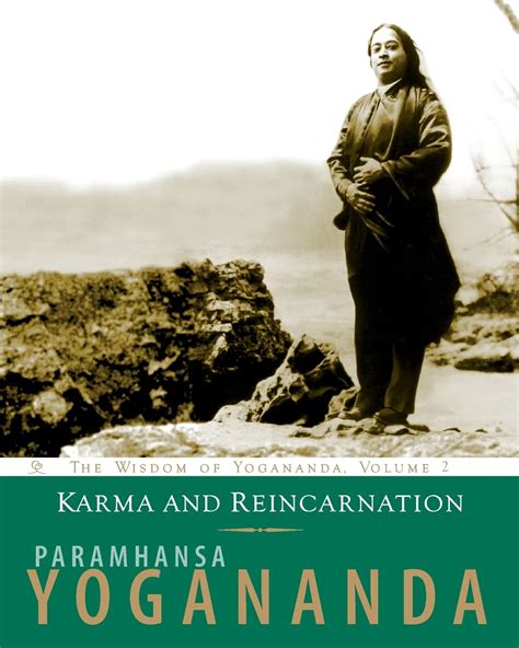 karma and reincarnation the wisdom of yogananda volume 2 v 2 Epub