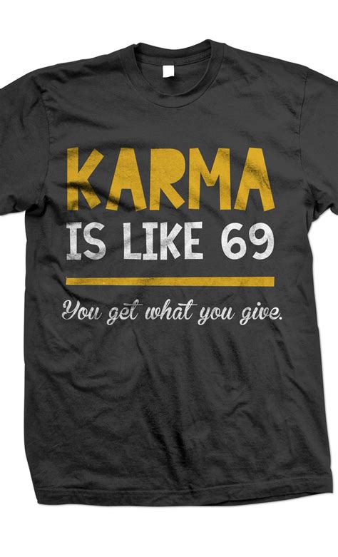 karma t shirts