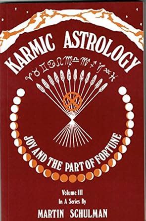 karmic astrology joy and the part of fortune volume iii PDF