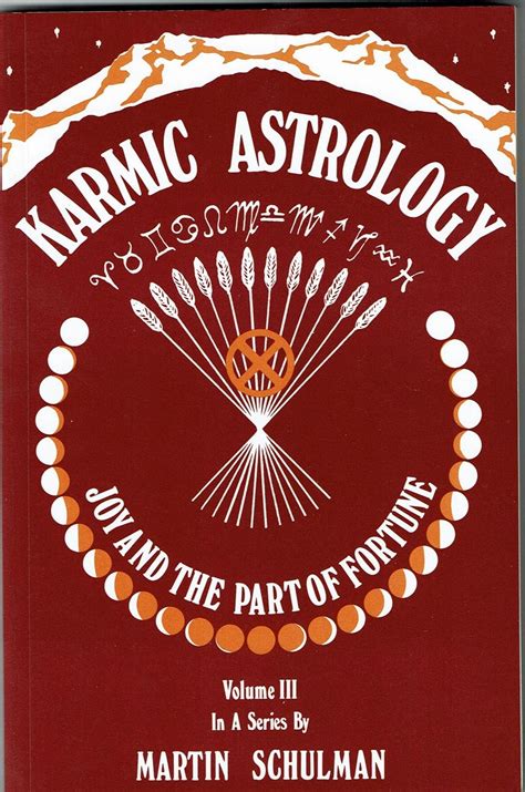 karmic astrology joy and the part of fortune volume iii PDF