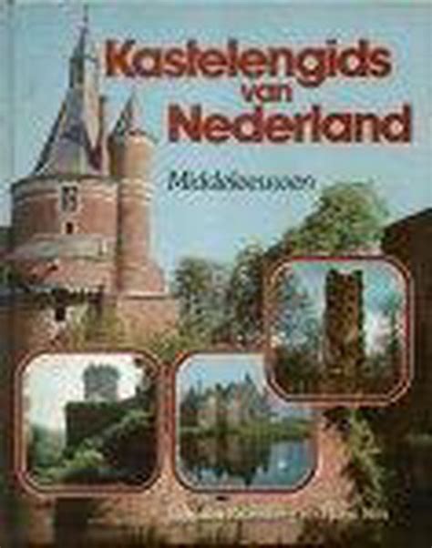 kastelengids van nederland middeleeuwen PDF