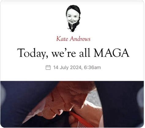 kate andrews today we're all maga