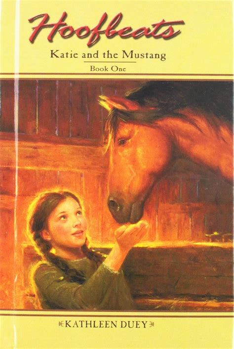 katie and the mustang book 1 hoofbeats katie and the mustang Doc