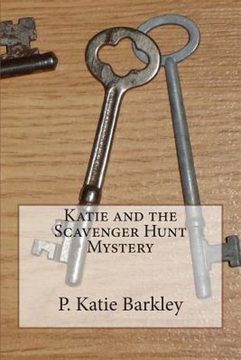 katie and the scavenger hunt mystery katie carter mystery series PDF