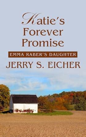 katies forever promise emma rabers daughter Reader