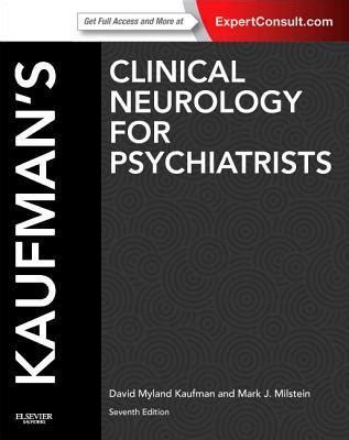 kaufmans clinical neurology for psychiatrists 7th edition Kindle Editon