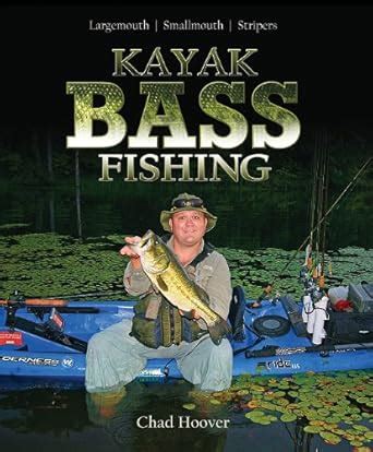 kayak bass fishing largemouth smallmouth stripers PDF