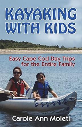 kayaking with kids easy cape cod day trip for the entire family PDF