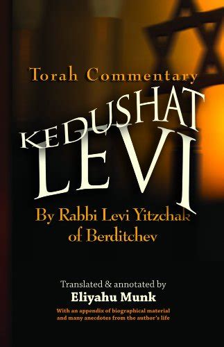 kedushat levi torah commentary by rabbi levi yitzchak of berdit Epub